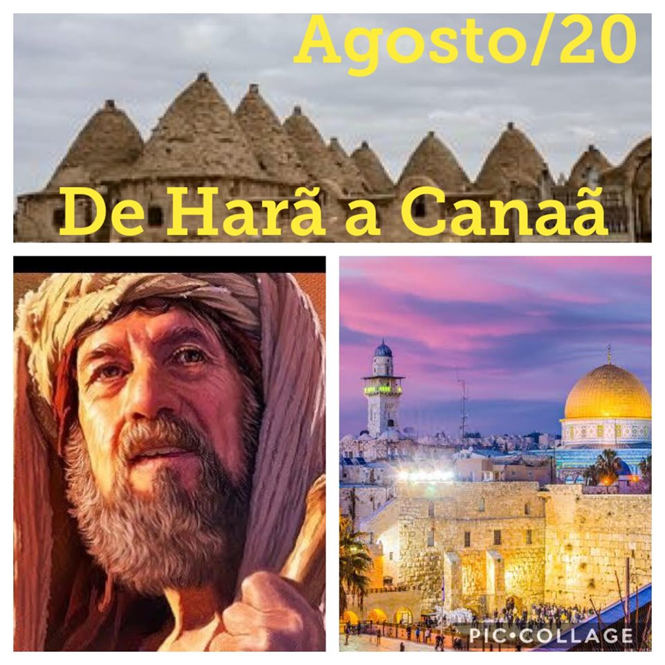 CARAVANA OS PASSOS DE ABRAÃO de HARÃ a CANAÃ (TURQUIA a ISRAEL) Agosto/2020