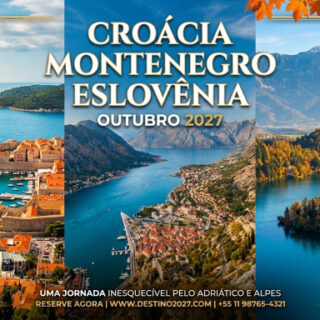 OUTUBRO 2027 - Eslovênia - Croácia - Montenegro