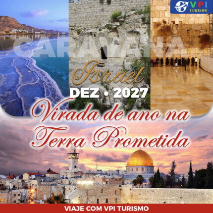 ISRAEL DEZ  2027 - ISRAEL   (Virada do Ano na Terra Santa)